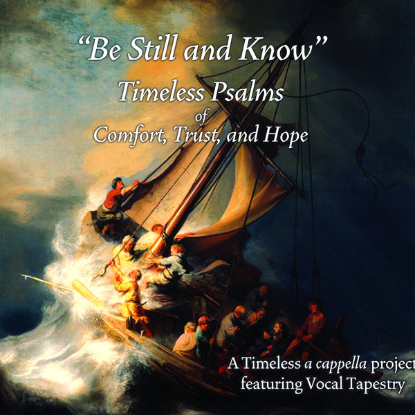 Be Still and Know: Timeless Psalms of Comfort, Trust, and Hope
